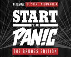 Start the Panic – The Bad-Ass Edition [1 oktober 2022] De Ster, Nieuwkuijk